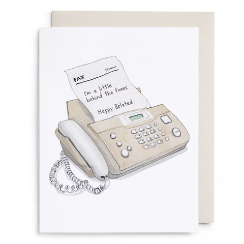 Behind the Times Belated Birthday Greeting Card